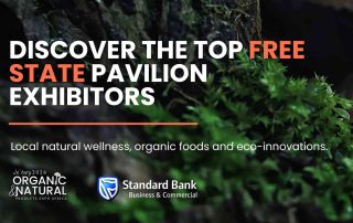 Free State Pavilion at Organic Expo Sandton Convention Centre